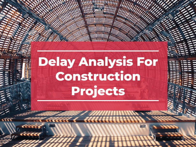 Khóa học Delay Analysis In Construction Projects qua Video